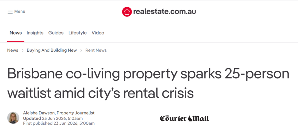 Screenshot of a realestate.com.au news article headline about a Brisbane co-living property sparking a 25-person waitlist amid the citys rental crisis. The article is by Aleisha Dawson for The Courier Mail.